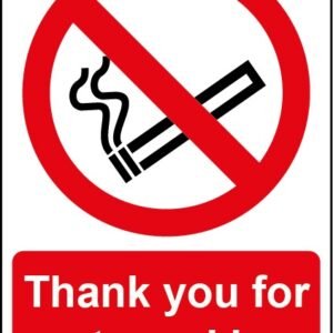 Thanks Not Smoking Sign